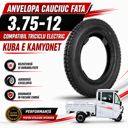 1 ANVELOPA Cauciuc FATA 3.75-12 compatibil triciclu electric KUBA E KAMYONET